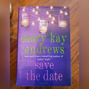 Mary Kay Andrews 'Save the Date' Novel